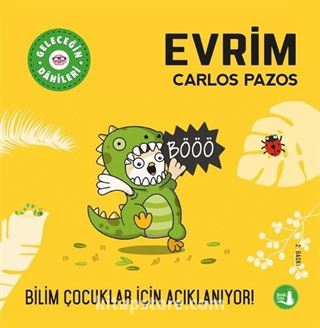 Evrim / Geleceğin Dahileri