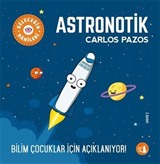 Astronotik / Geleceğin Dahileri