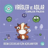 Virüsler ve Aşılar / Geleceğin Dahileri