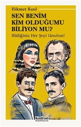 Sen Benim Kim Olduğumu Biliyon Mu?