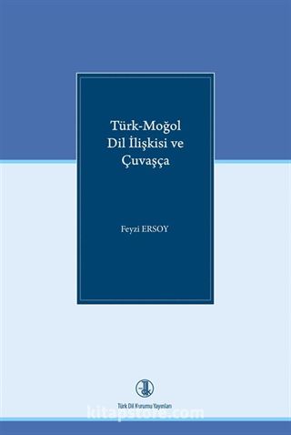 Türk-Moğol Dil İlişkisi ve Çuvaşça