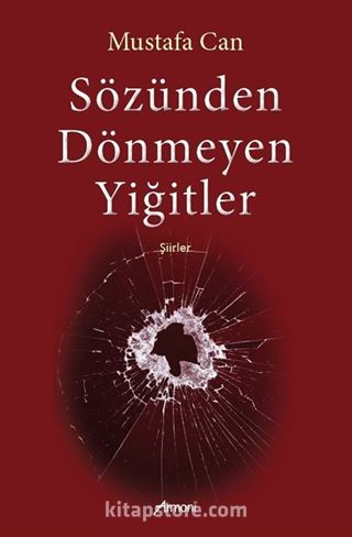 Sözünden Dönmeyen Yiğitler