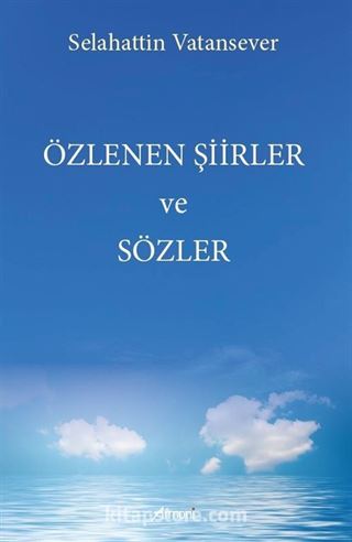 Özlenen Şiirler ve Sözler