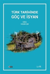 Türk Tarihinde Göç ve İsyan