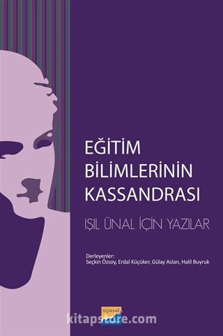 Eğitim Bilimlerinin Kassandrası