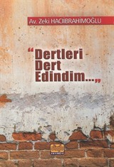 Dertleri Dert Edindim