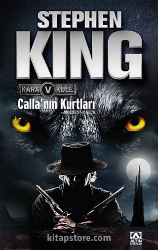 Calla'nın Kurtları / Kara Kule 5