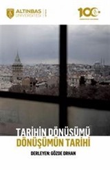 Tarihin Dönüşümü, Dönüşümün Tarihi