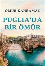 Puglia'da Bir Ömür