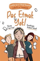 Pes Etmek Yok! / Çocuklar İçin 21. Yüzyıl Becerileri - Liderlik ve Sorumluluk