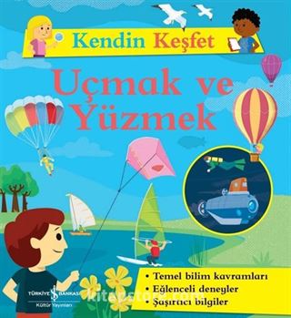 Kendin Keşfet / Uçmak ve Yüzmek