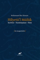 Hilyetü'l Mülûk (İnceleme-Transkripsiyon-Dizin)