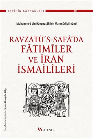 Ravzatü's- Safa'da Fatımîler ve İran İsmailîleri