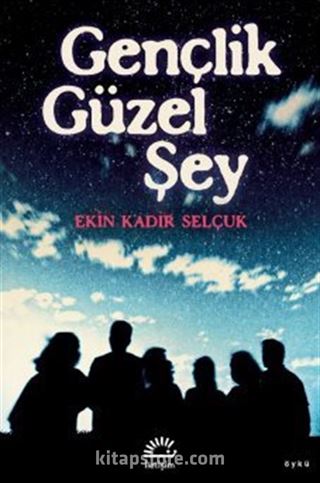 Gençlik Güzel Şey