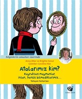 Atalarımız Kim?