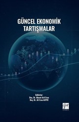 Güncel Ekonomik Tartışmalar