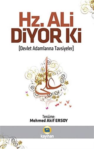 Hz. Ali Diyor ki