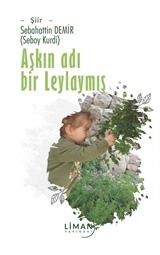 Aşkın Adı Bir Leylaymış