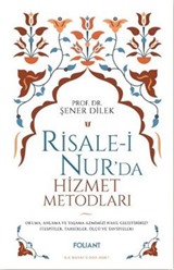 Risale-i Nur'da Hizmet Metodları