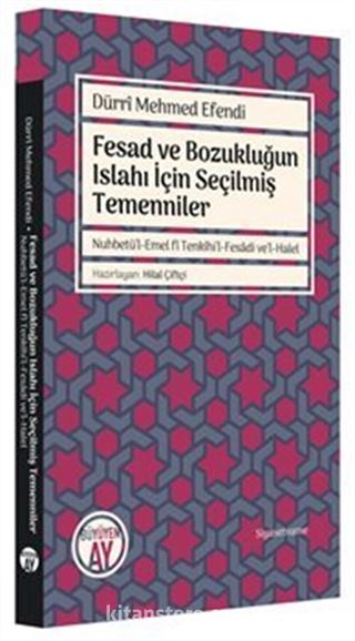 Fesad ve Bozukluğun Islahı İçin Seçilmiş Temenniler