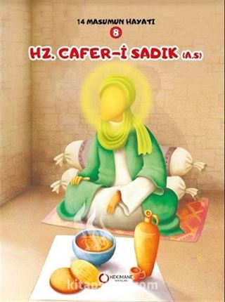 Hz. Cafer-i Sadık / 14 Masumun Hayatı 8