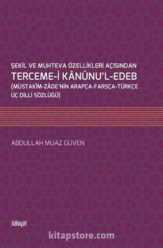 Şekil ve Muhteva Özellikleri Açısından Terceme-i Kanunu'l-Edeb