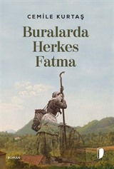 Buralarda Herkes Fatma