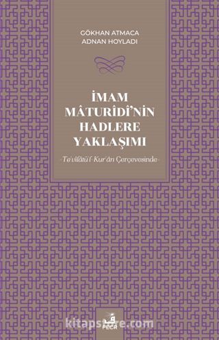 İmam Maturîdî'nin Hadlere Yaklaşımı