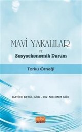 Mavi Yakalılar ve Sosyoekonomik Durum