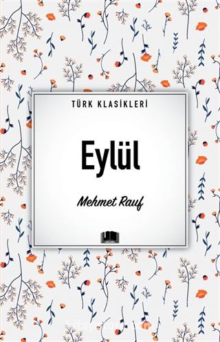 Eylül / Türk Klasikleri