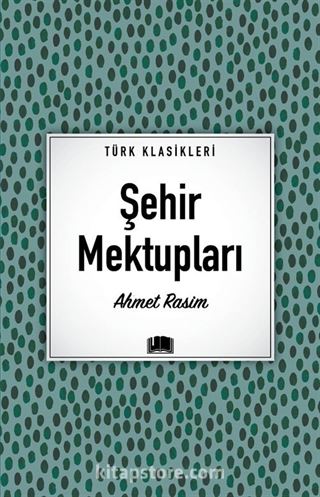 Şehir Mektupları / Türk Klasikleri