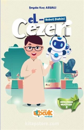 Robot Dahisi El-Cezeri / Müslüman Mucitler 2