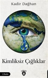 Kimliksiz Çığlıklar