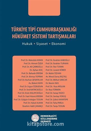 Türkiye Tipi Cumhurbaşkanlığı Hükümet Sistemi Tartışmaları