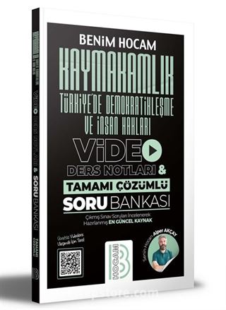 Kaymakamlık Türkiye'de Demokratikleşme ve İnsan Hakları Video Ders Notları ve Tamamı Çözümlü Soru Bankası