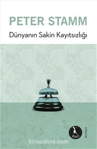 Dünyanın Sakin Kayıtsızlığı