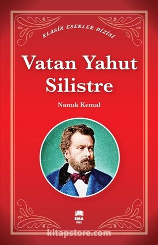 Vatan Yahut Silistre / Klasik Eserler Dizisi