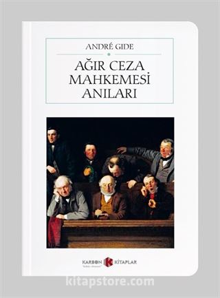 Ağır Ceza Mahkemesi Anıları (Cep Boy) (Tam Metin)