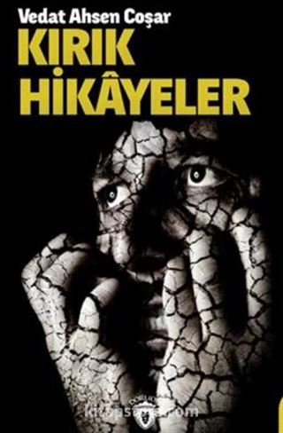 Kırık Hikayeler