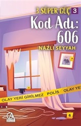 3 Süper Güç 3 / Kod Adı:606