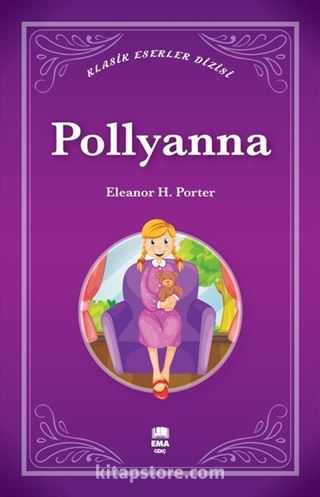 Pollyanna / Klasik Eserler Dizisi