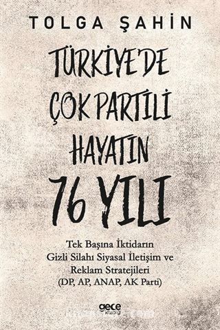 Türkiye'de Çok Partili Hayatın 76 Yılı