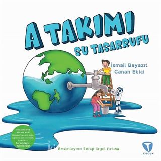 A Takımı: Su Tasarrufu