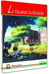 La Vacanze Scolastiche Livello 2 Seviye 1 (İtalyanca Hikaye)