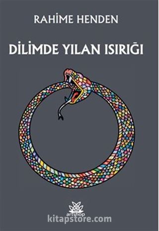 Dilimde Yılan Isırığı