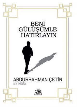 Beni Gülüşümle Hatırlayın