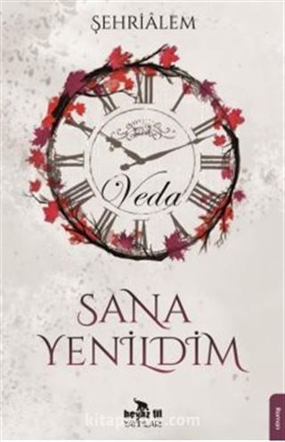 Sana Yenildim - Veda