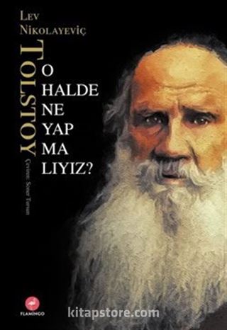 O Halde Ne Yapmalıyız?