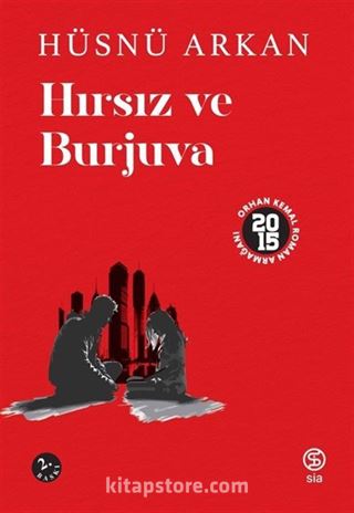 Hırsız Ve Burjuva