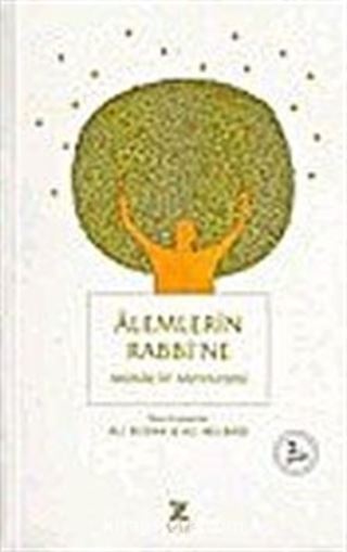 Alemlerin Rabbi'ne Münacat Antolojisi